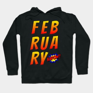 February born comic strips funny gift Hoodie